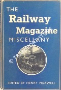 Book cover of Railway Magazine Miscellany 1897 - 1919 by MAXWELL, Henry (ed.) 
